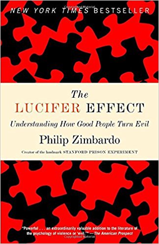 El efecto Lucifer: comprensión Cómo las personas se vuelven mal 